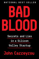Bad Blood — John Carreyrou